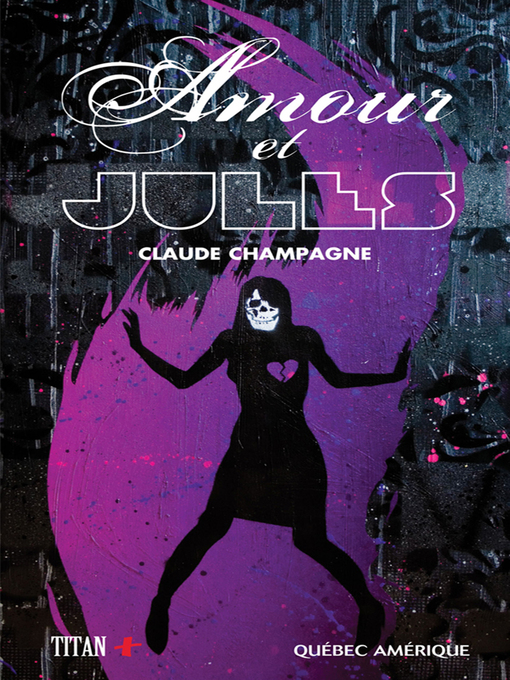 Title details for Amour et Jules by Claude Champagne - Available